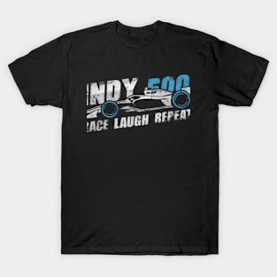 Indy 500: Race, laugh, repeat T-Shirt